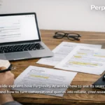 How to Use Perplexity AI: A Complete Guide