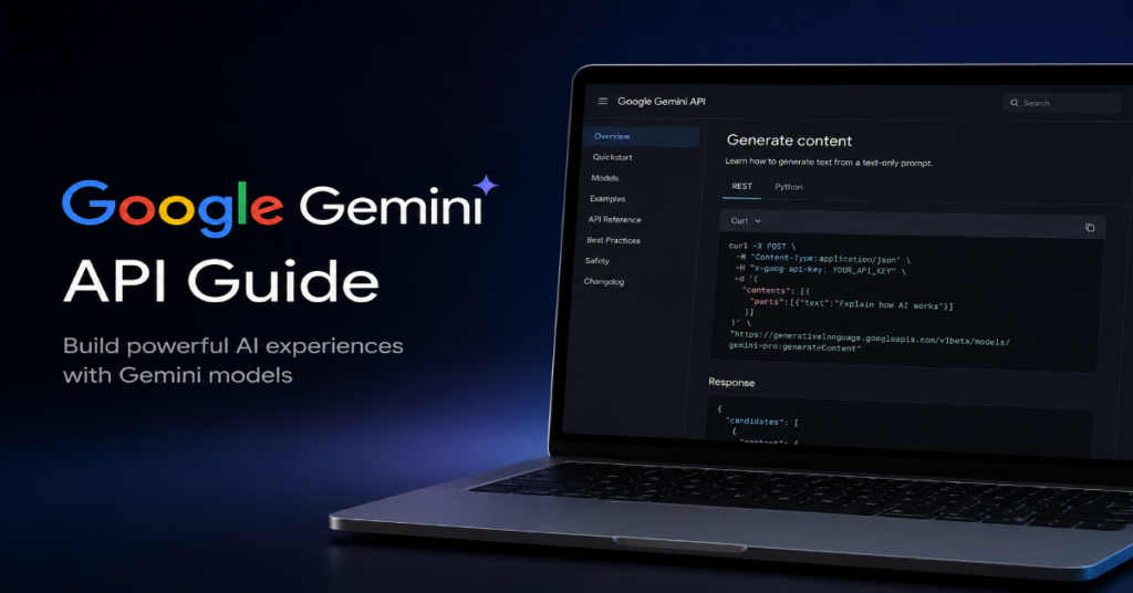 Google Gemini API Guide